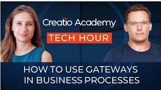 Tech Hour - How to use gateways in business processes