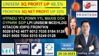 Daily #KLSE #BURSA UPDATE - 29-10-2024 UNISEM 3Q PROFIT UP 48.5%FRONTKN 3Q NET PROFIT UP 32%