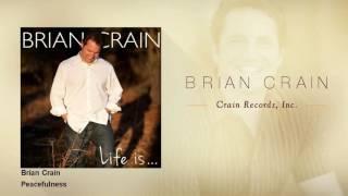 Brian Crain - Peacefulness