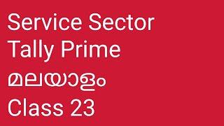 Service sector Accounting in Tally Prime  Class 23