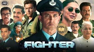 Fighter Full Hindi Movie 2024 | Hrithik Roshan | Deepika Padukone | Anil Kapoor | HD Review & Facts