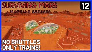 How to Create a Population EXPLOSION! - Surviving Mars MARTIAN EXPRESS DLC  - Ep 12