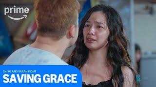 Saving Grace: Chito and Sarah Fight | Prime Video