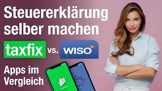 Steuererklärung selber machen: Steuer Apps von Taxfix und Wiso Steuer im Vergleich