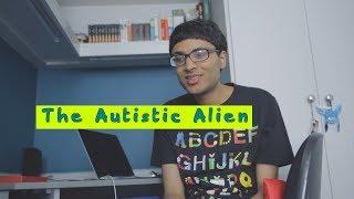 The Autistic Alien | Living with Autism in a creative way {micro-doc}