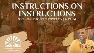 Instructions on Instructions | ISKCON Chowpatty @rgmedia108 | Svayam Bhagavan Keshava Maharaja