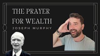 This Prayer Manifests Wealth Fast - Joseph Murphy