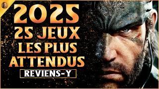 Les 25 JEUX les PLUS ATTENDUS de 2025 !