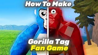 How To Make A Multiplayer Gorilla Tag Fan Game (Updated)