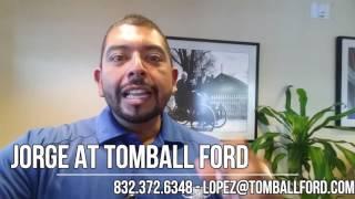 THANK YOU for your recent purchase- Tomball Ford Ask Jorge Lopez