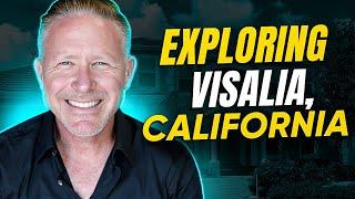 Explore Visalia California: Best Hotel, Dining, and Mortgage Opportunities in Real Estate