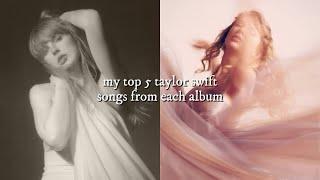 my top 5 taylor swift songs from each album