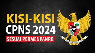 KISI - KISI SOAL CPNS 2024 I TWK - TKP - TIU CPNS