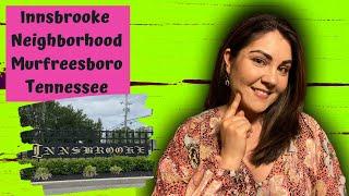 Innsbrooke Neighborhood Tour | Murfreesboro, Tennessee