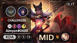 롤 챌린저 미드 아리 " Aimyon#0409 " | Patch 15.11