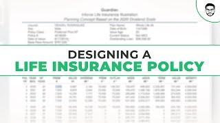 Designing a Life Insurance Policy