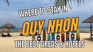 Where to stay in Quy Nhon: Best areas & Hotels Travel Guide