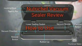 NUTRICHEF HOW TO use the  Vacuum Sealer Product Review Amazon Product Review