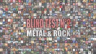 BLIND TEST MUSIC QUIZ N°2 - METAL & ROCK EDITION