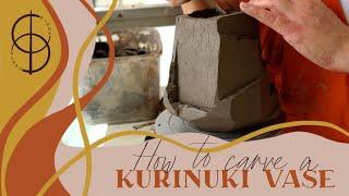 Kurinuki Vase: How to make a vase by carving clay