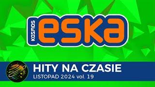 ESKA Hits on Time - November 2024 vol. 19 – official mix of Radio ESKA