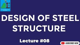 Lecture 8 (Connection), Design of Steel Structure