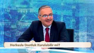 Herkesle Dostluk Kurulabilir Mi ? ( OSMAN ÜNLÜ HOCA )