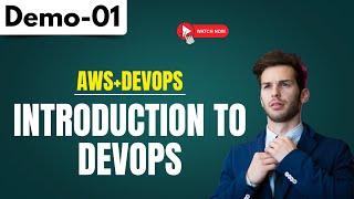 AWS+DevOps Demo 01 | Introduction To DevOps | Beginner's Guide