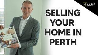 Selling your home in Perth; How I would go about getting the best result?