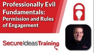 Professionally Evil Fundamentals: Permission and Rules of Engagement