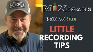 The little Recording Tips - MixCoach