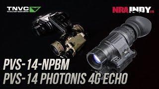 PVS-14-NPBM and PVS-14 PHOTONIS 4G ECHO - Tactical Night Vision Company