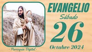 Evangelio de hoy Sábado 26 de Octubre de 2024