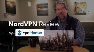 NordVPN Review: Reasons to use NordVPN by Dave Taylor and vpnMentor