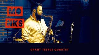 Monks Jazz | Grant Teeple Quartet "Immobilized"