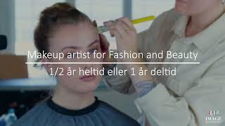 Makeup atrist og  Makeup artist for Fashion & Beauty utdanning