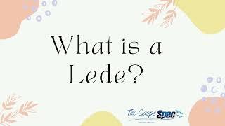 What is a lede?