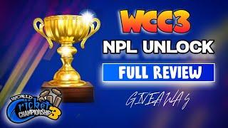  WCC3 How To Unlock NPL ! Full Details Of NPL Auction !!