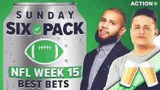 6 NFL Bets You NEED to Make for NFL Week 15! Chris Raybon & Stuckey's NFL Picks | Sunday Six Pack