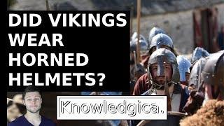 Did Vikings Wear Horned Helmets?