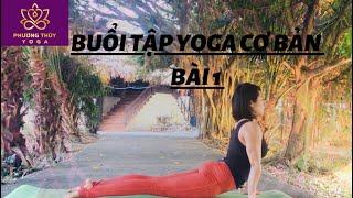 Yoga cơ bản / Buổi tập yoga cơ bản đầy đủ / Yoga Phương Thuỳ