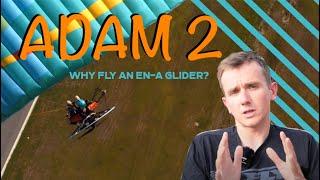 The NEW BGD Adam 2 Motor Glider - Why fly an EN-A glider?