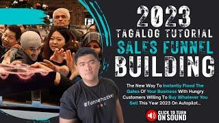 Step-By-Step Guide On How To Create A Sales Funnel For your Business In 2023 (Tagalog Tutorial)