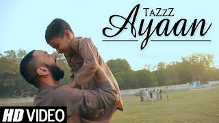 Ayaan | TaZzZ ft. Priti Menon | Official Music Video