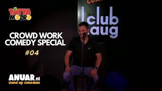 ANUAR TATTA MOCRO #4 CROWD WORK COMEDY SPECIAL