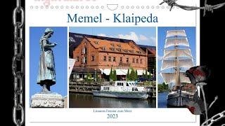 Memel - Klaipėda  Litauens Fenster zum Meer 2023