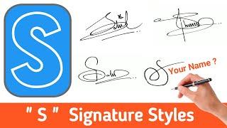 ️  Signature Tutorial : S Signature in Different Styles | S Signature Style