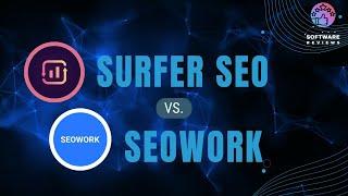 SURFER SEO vs. SEOWORK