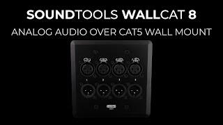 SoundTools WallCAT 8 - Analog Audio Over CAT5 Wall Mount