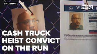 Cash truck heist convict on the run, agents say | Maryland's Most Wanted